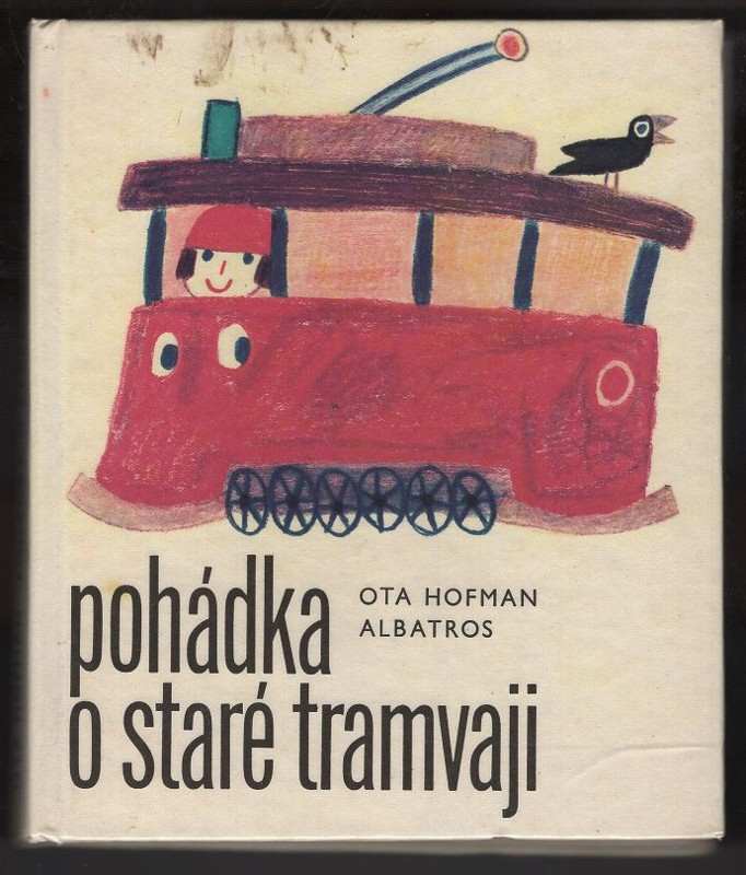 Pohádka o staré tramvaji