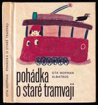 Pohádka o staré tramvaji