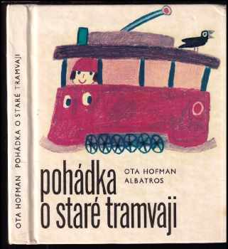 Pohádka o staré tramvaji