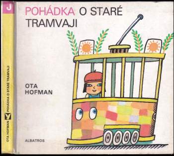Pohádka o staré tramvaji