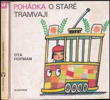 Pohádka o staré tramvaji