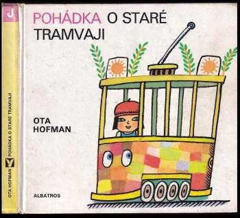 Pohádka o staré tramvaji