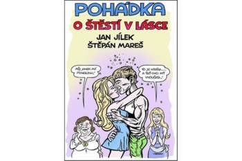 Pohádka o štěstí v lásce