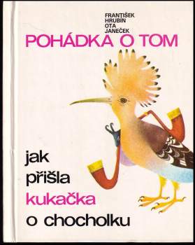 Pohádka o tom, jak přišla kukačka o chocholku