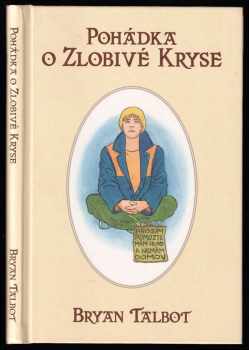 Bryan Talbot: Pohádka o zlobivé kryse