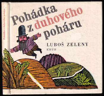 Luboš Zelený: Pohádka z duhového poháru