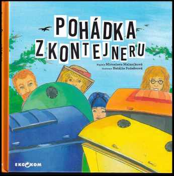 Miroslava Malaníková: Pohádka z kontejneru