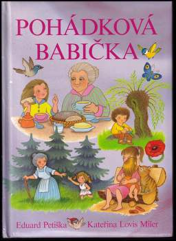 Eduard Petiška: Pohádková babička