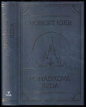 Robert Iger: Pohádková jízda