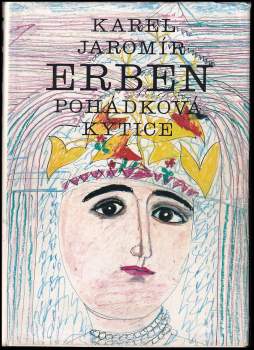 Karel Jaromír Erben: Pohádková kytice