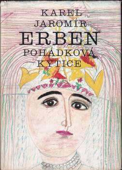 Karel Jaromír Erben: Pohádková kytice
