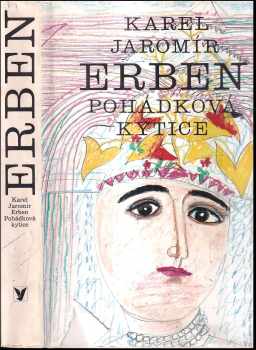 Karel Jaromír Erben: Pohádková kytice