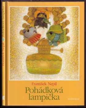 Pohádková lampička - František Nepil (1992, Nakladatelství Tiskárny Vimperk) - ID: 519675