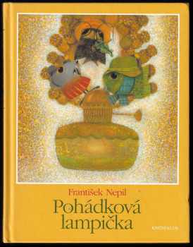 František Nepil: Pohádková lampička