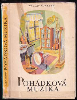 Václav Čtvrtek: Pohádková muzika