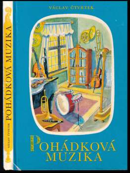 Václav Čtvrtek: Pohádková muzika