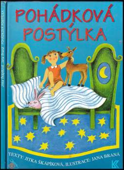 Jitka Škápíková: Pohádková postýlka