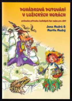 Pohádková putování v Lužických horách : průvodce přírodou Lužických hor nejen pro děti