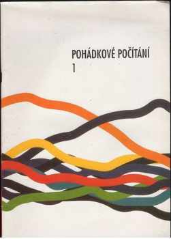 Ladislav Horník: Pohádkové počítání 1 : učebnice matematiky pro 1. ročník základní (obecné) školy. Jaroslav Bicanová, Ladislav Horník