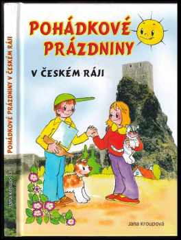 Jana Kroupová: Pohádkové prázdniny v Českém ráji