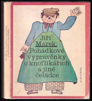 Pohádkové vyprávěnky o knoflíkářích a jiné čeládce