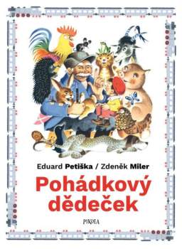 Eduard Petiška: Pohádkový dědeček
