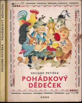 Eduard Petiška: Pohádkový dědeček