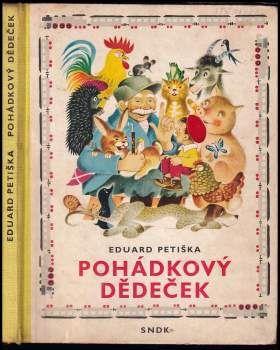 Eduard Petiška: Pohádkový dědeček