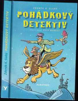 Zdeněk Karel Slabý: Pohádkový detektiv