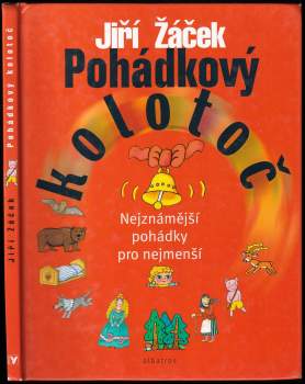 Jiří Žáček: Pohádkový kolotoč