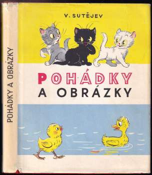 Vladimir Grigor'jevič Sutejev: Pohádky a obrázky