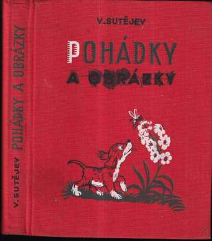 Vladimir Grigor'jevič Sutejev: Pohádky a obrázky