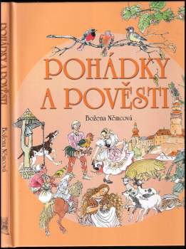 Božena Němcová: Pohádky a pověsti
