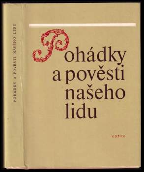 Karel Dvořák: Pohádky a pověsti našeho lidu