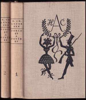 Pohádky a povídky : Díl 1-2 - Hans Christian Andersen, Břetislav Mencák, Hans Christian Andersen, Břetislav Mencák, Hans Christian Andersen, Břetislav Mencák (1955, Státní nakladatelství krásné literatury, hudby a umění) - ID: 833916