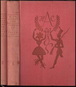 Pohádky a povídky : Díl 1-2 -  PODPIS CYRIL BOUDA V PRVNÍM SVAZKU - Hans Christian Andersen, Hans Christian Andersen, Hans Christian Andersen (1953, Státní nakladatelství krásné literatury, hudby a umění) - ID: 760351