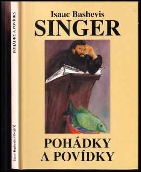 Isaac Bashevis Singer: Pohádky a povídky