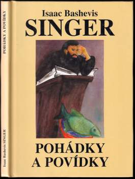 Isaac Bashevis Singer: Pohádky a povídky