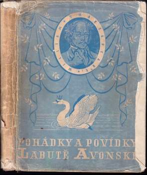 Pohádky a povídky Labutě avonské : [Řada I]