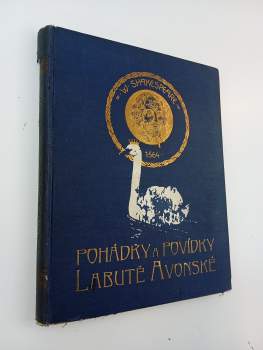 Pohádky a povídky Labutě Avonské, Řada I + II V JEDNOM SVAZKU, Pohádka zimního večera, Kupec benátský, Romeo a Julie, Hamlet, Král Lear a další