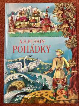 Aleksandr Sergejevič Puškin: Pohádky
