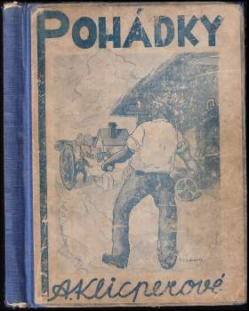 Pohádky Anežky Klicperové