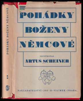 Pohádky Boženy Němcové : [Díl II] - Božena Němcová (1947, Jos. R. Vilímek) - ID: 2122678