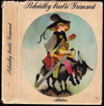 Jacob Ludwig Karl Grimm: Pohádky bratří Grimmů
