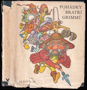 Pohádky bratří Grimmů - Wilhelm Karl Grimm, Jacob Ludwig Karl Grimm, Jacob Grimm (1976, Albatros) - ID: 128687
