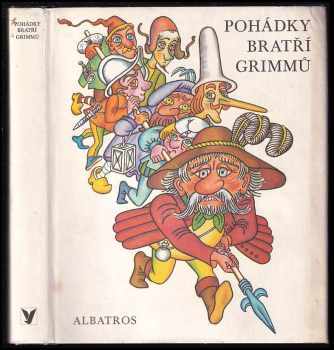 Wilhelm Karl Grimm: Pohádky bratří Grimmů