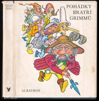 Jacob Ludwig Karl Grimm: Pohádky bratří Grimmů