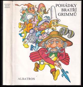 Jacob Ludwig Karl Grimm: Pohádky bratří Grimmů