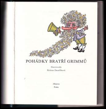 Jacob Ludwig Karl Grimm: Pohádky bratří Grimmů