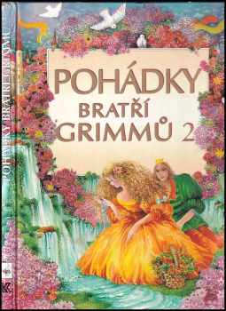 Pohádky bratří Grimmů 2 : 2. díl